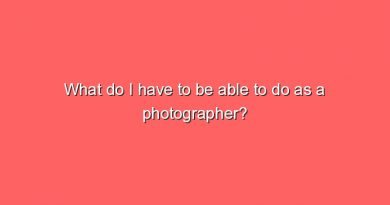 what do i have to be able to do as a photographer 11586