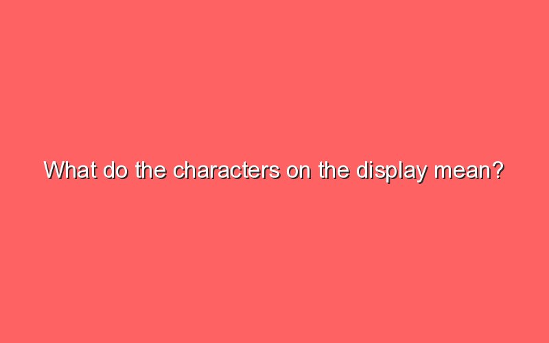 what-do-the-characters-on-the-display-mean-sonic-hours