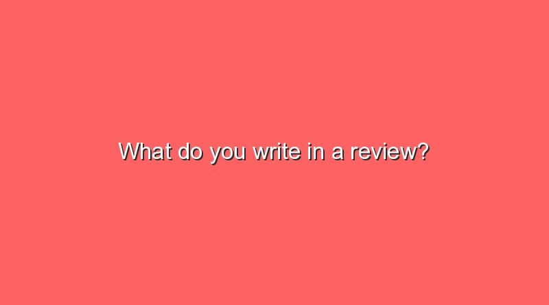 what do you write in a review 7237