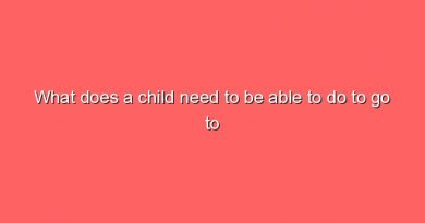 what does a child need to be able to do to go to school 8889