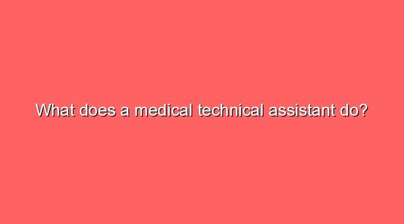 what does a medical technical assistant do 8043