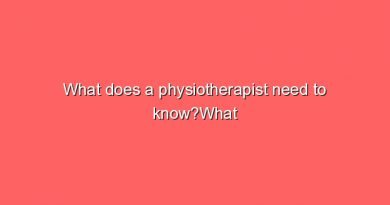 what does a physiotherapist need to knowwhat does a physiotherapist need to know 9350