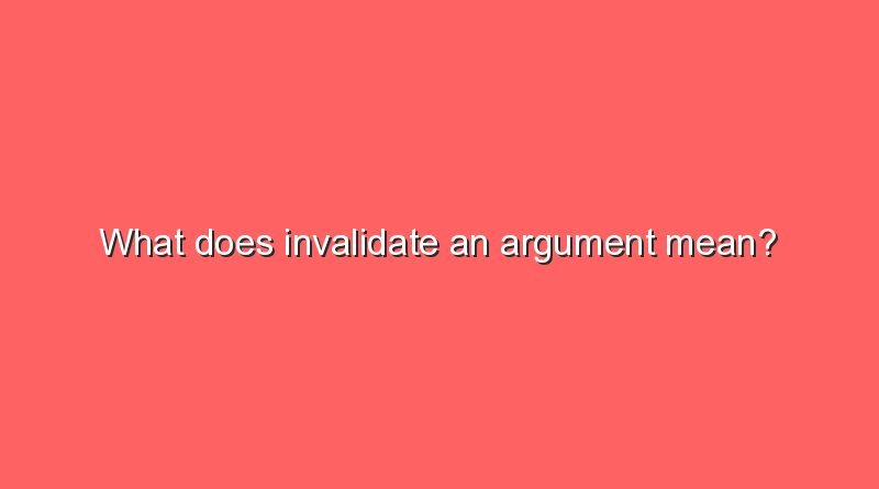 what does invalidate an argument mean 8107