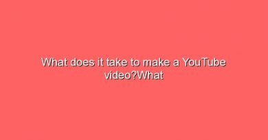 what does it take to make a youtube videowhat does it take to make a youtube video 11156