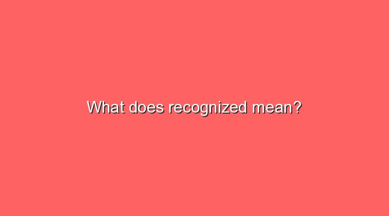 what does recognized mean 11605