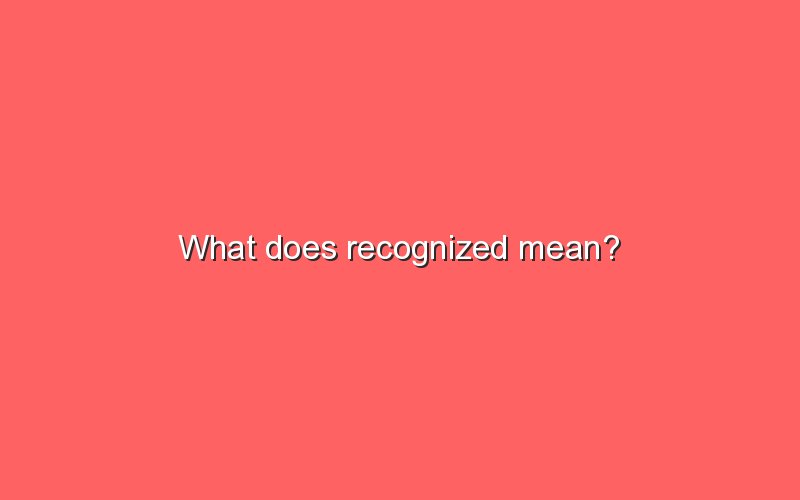 What Does Recognized Mean In Accounting