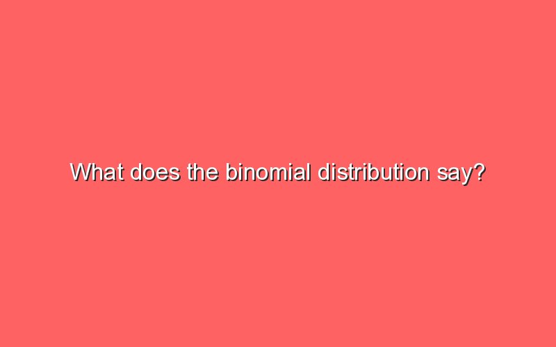 what-does-the-binomial-distribution-say-sonic-hours