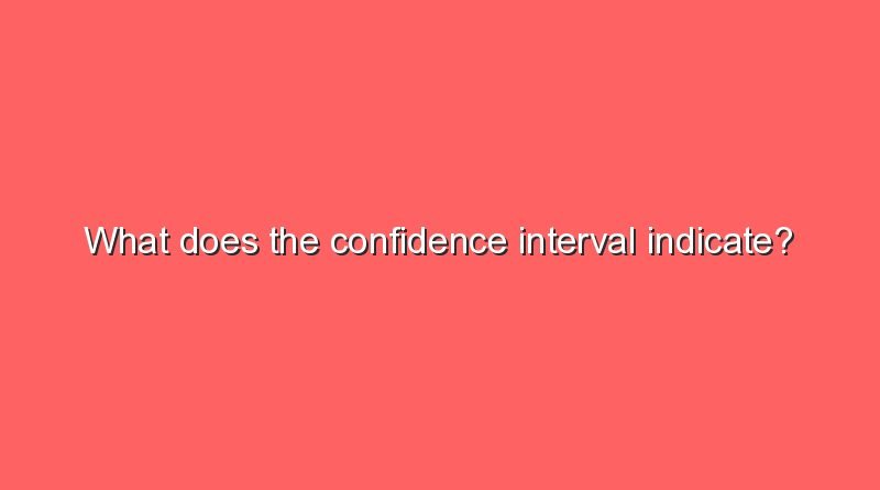 what does the confidence interval indicate 5700