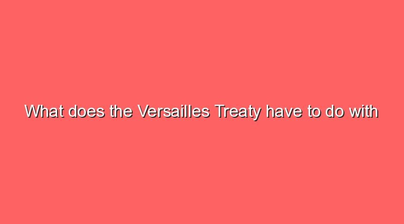 what does the versailles treaty have to do with the weimar republic 14992