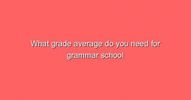 what grade average do you need for grammar school after secondary school 6154