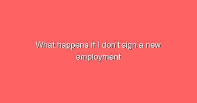 what happens if i dont sign a new employment contract 9259