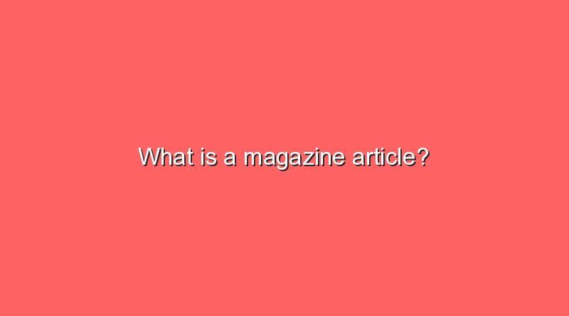 what is a magazine article 2 6814