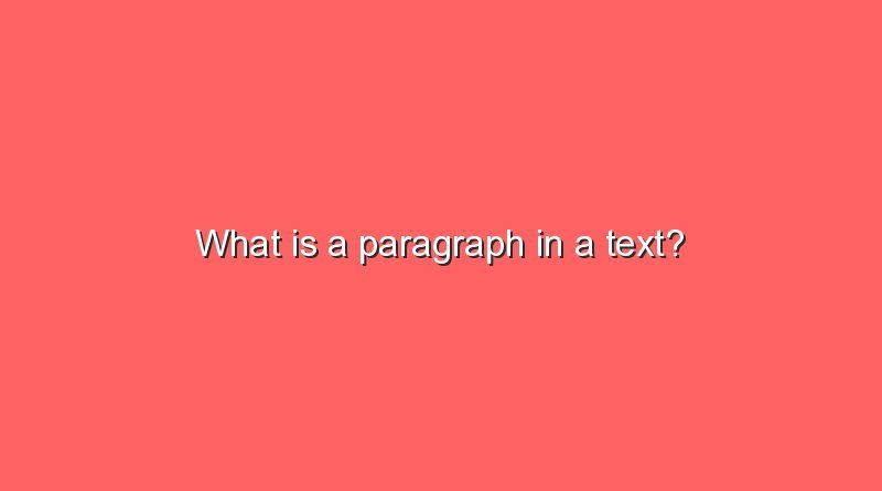 what is a paragraph in a text 5804