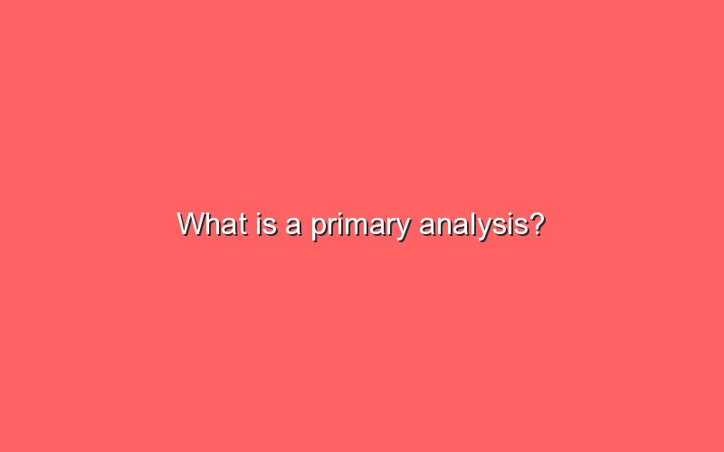 what-is-a-primary-analysis-sonic-hours