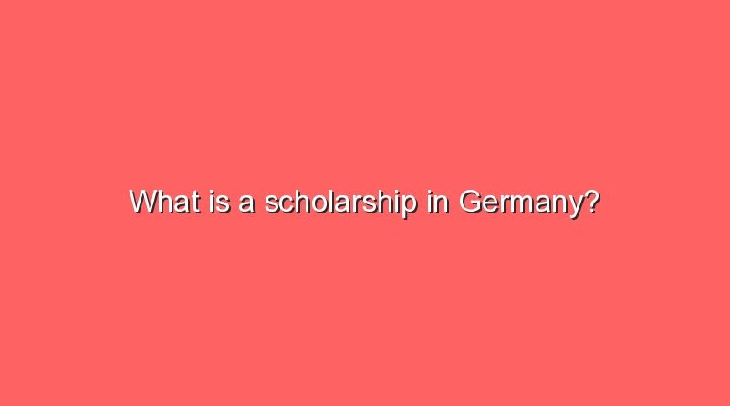 what is a scholarship in germany 10872