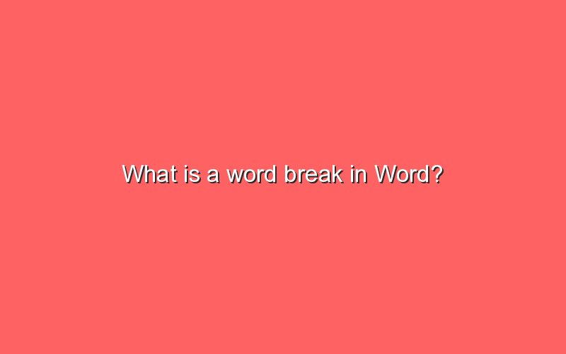 what-is-a-word-break-in-word-sonic-hours