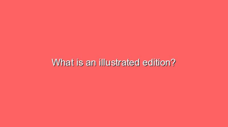 what is an illustrated edition 10379