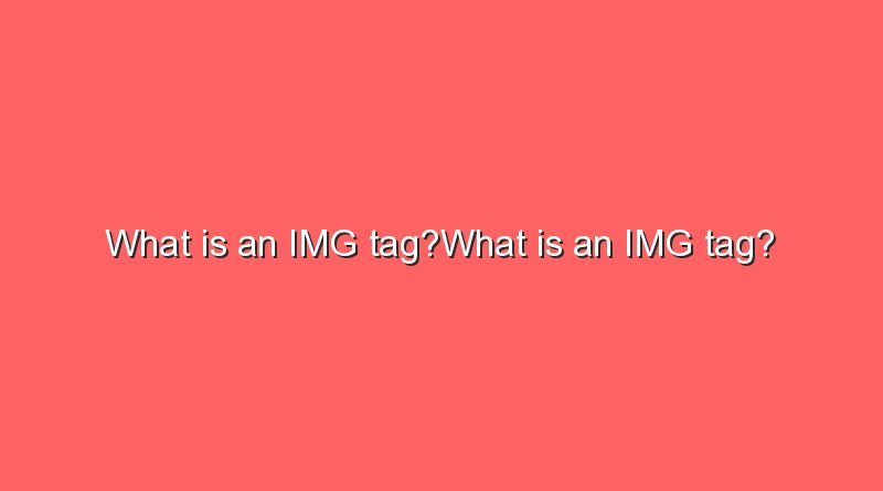 what is an img tagwhat is an img tag 11435