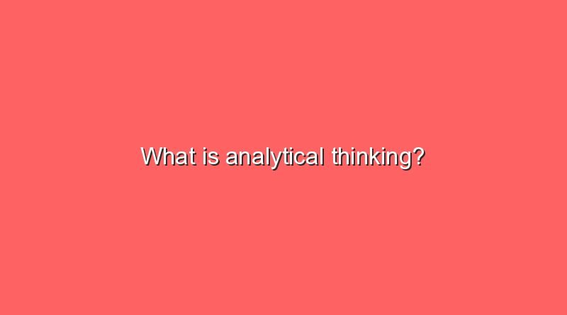 what is analytical thinking 11178