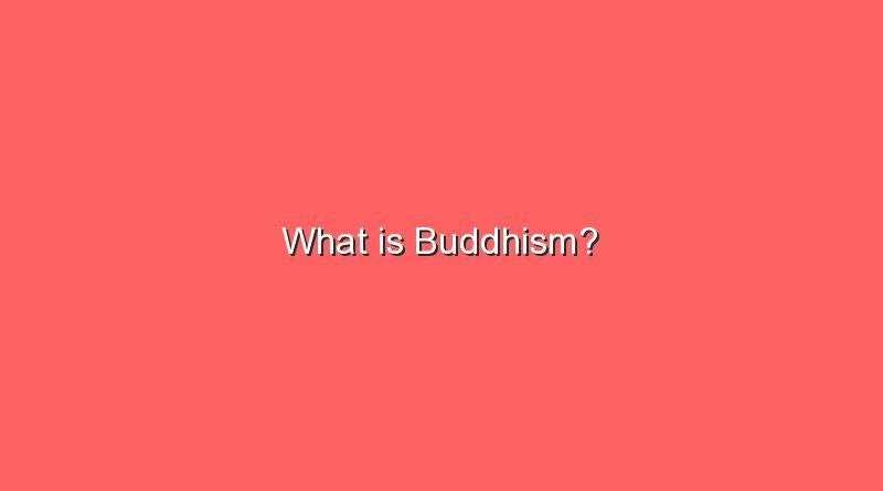 what is buddhism 8144