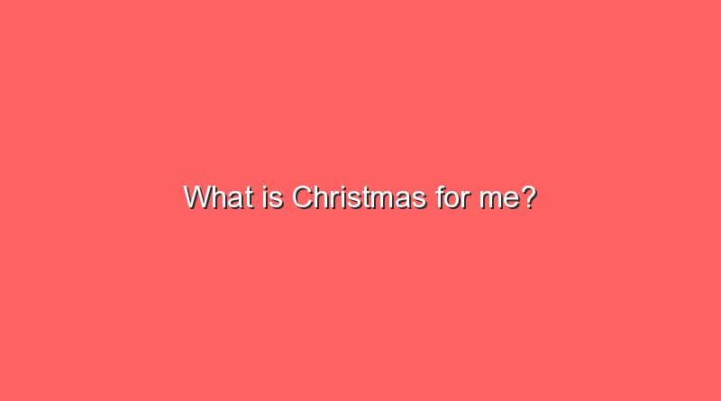 what is christmas for me 7673