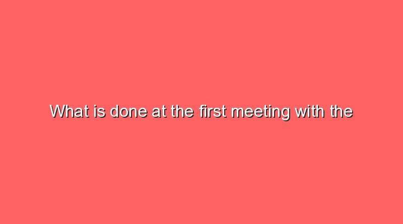 what is done at the first meeting with the midwife 10132