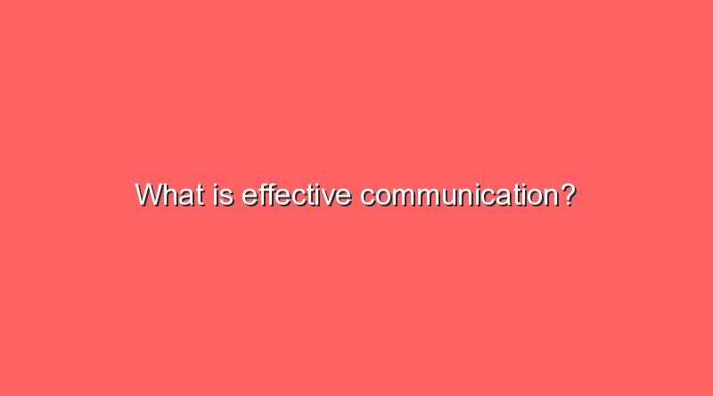 what is effective communication 10941
