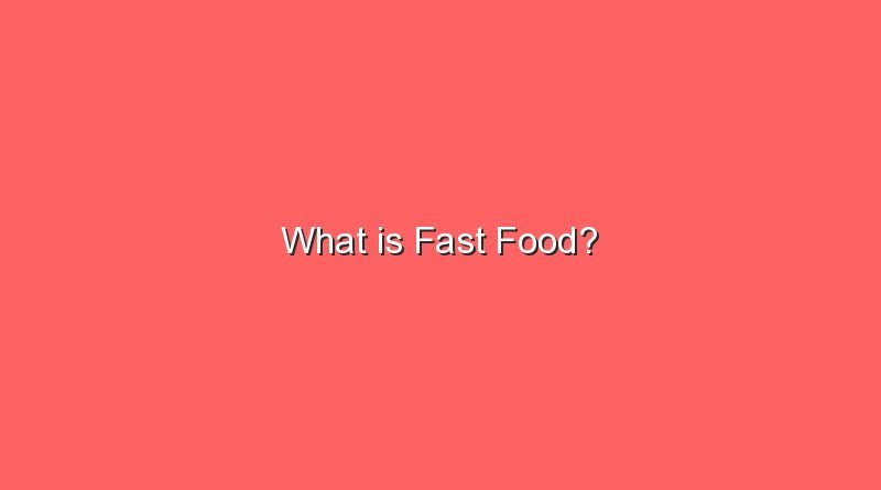what is fast food 9912
