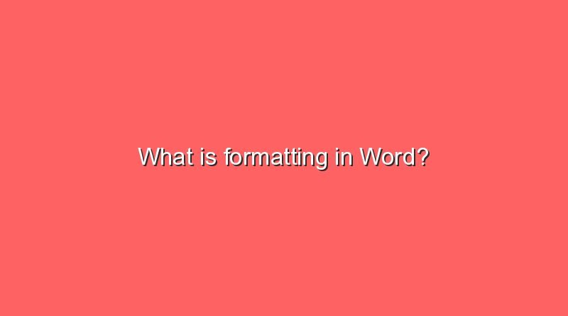 what is formatting in word 7071