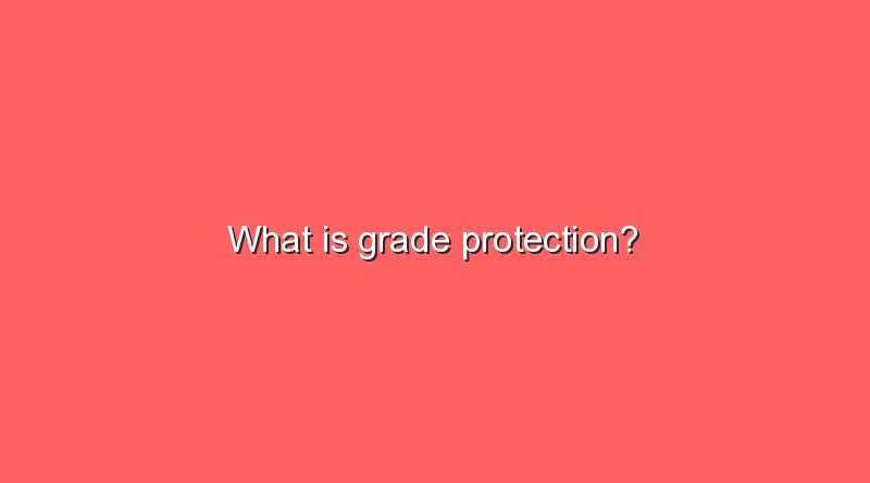 what is grade protection 11320