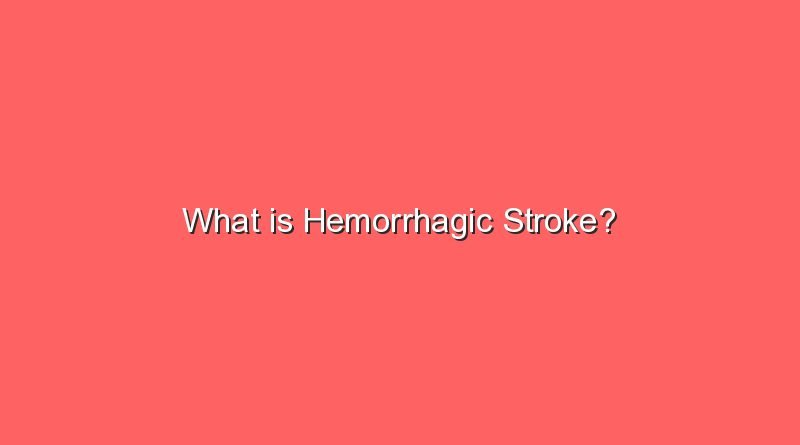 what is hemorrhagic stroke 6043