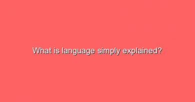 what is language simply explained 7018
