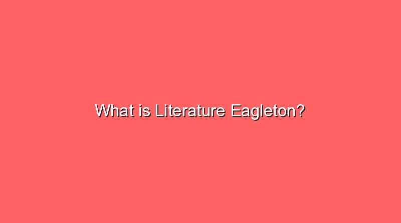 what is literature eagleton 11999