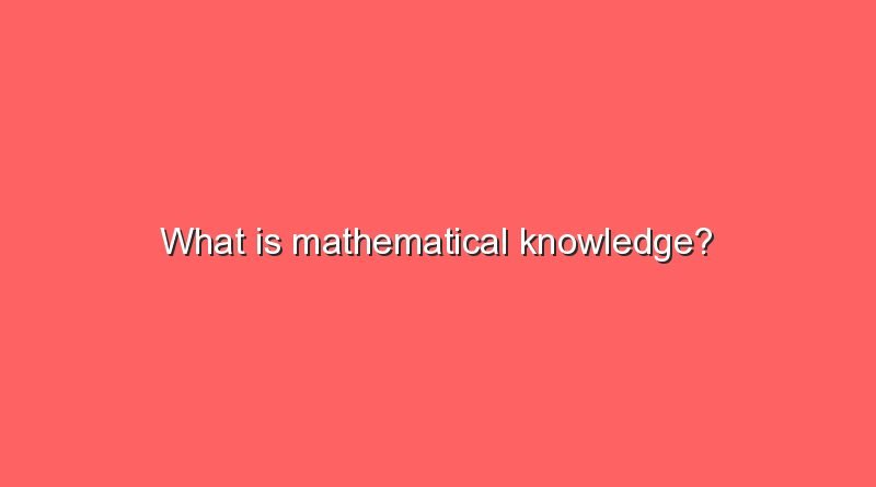 what is mathematical knowledge 7778