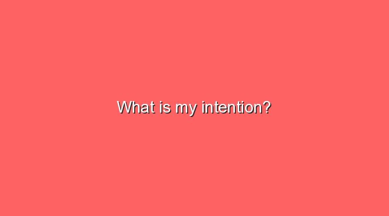 what is my intention 8827
