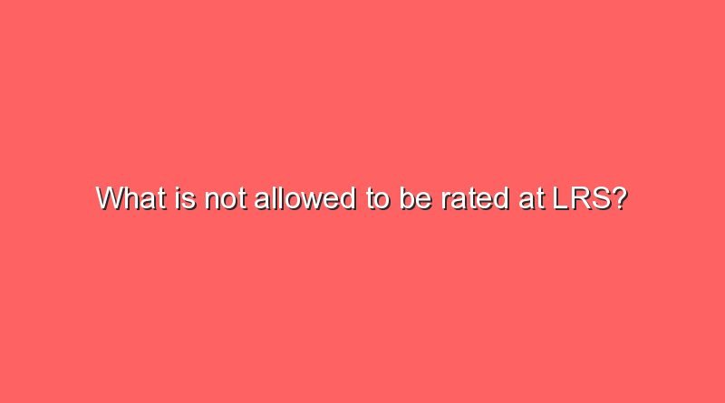 what is not allowed to be rated at lrs 9449