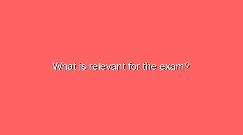 what is relevant for the exam 6205