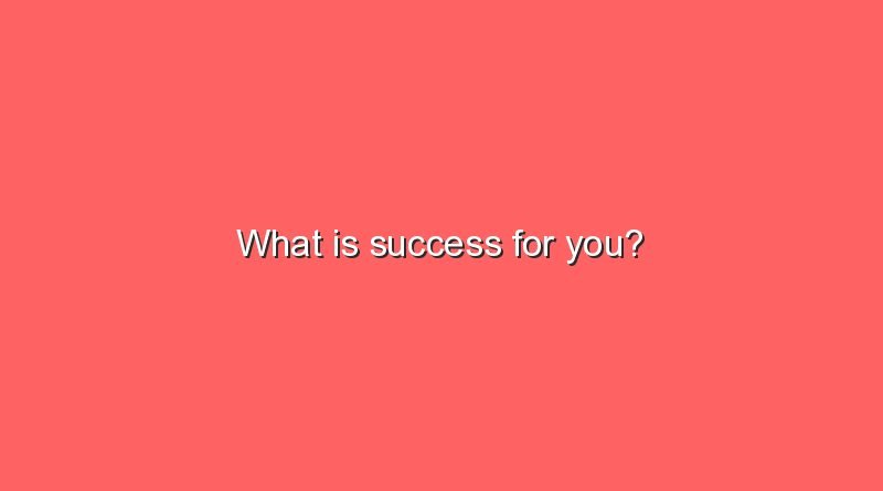 what is success for you 2 10226