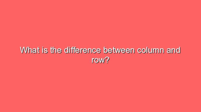 what is the difference between column and row 10662