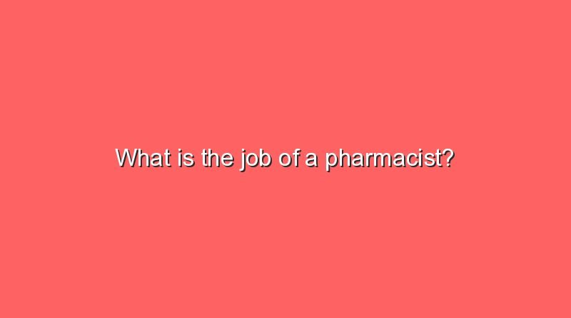 what is the job of a pharmacist 10360