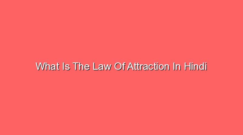 what is the law of attraction in hindi 12271