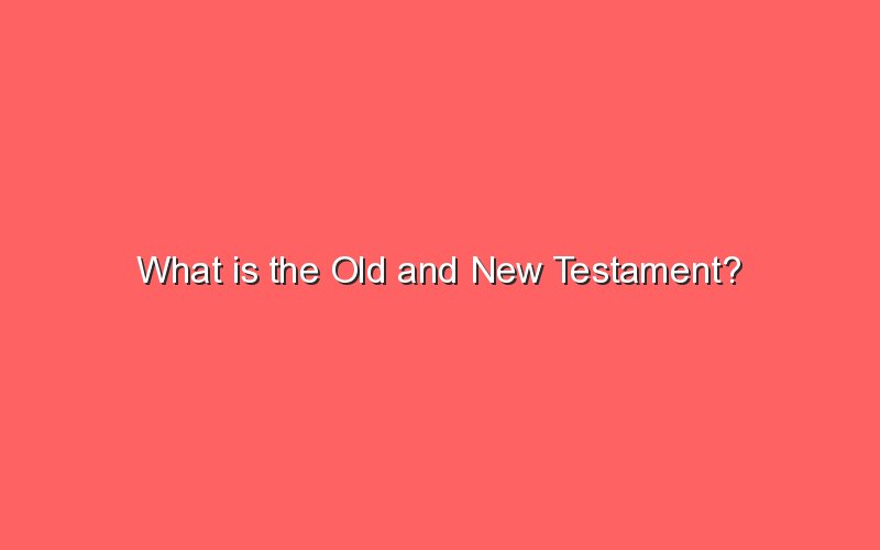 what-is-the-old-and-new-testament-sonic-hours