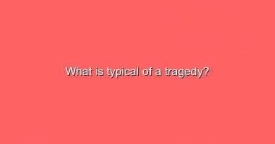 what is typical of a tragedy 10607