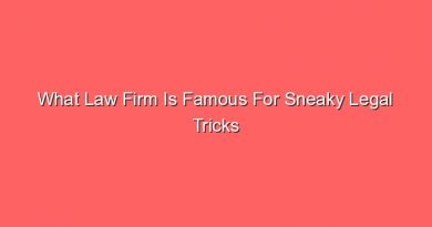 what law firm is famous for sneaky legal tricks 12233