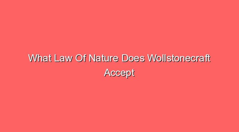 what law of nature does wollstonecraft accept 12752