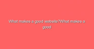 what makes a good websitewhat makes a good website 9757