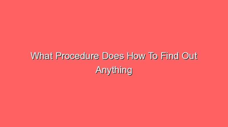 what procedure does how to find out anything teach readers 12935