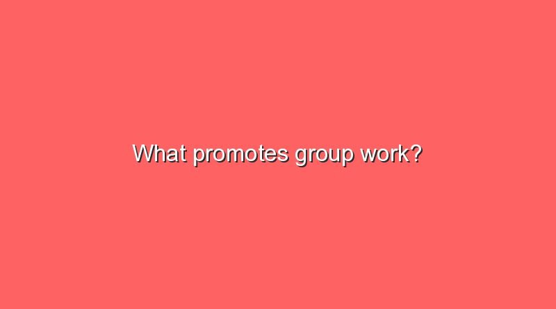 what promotes group work 11580