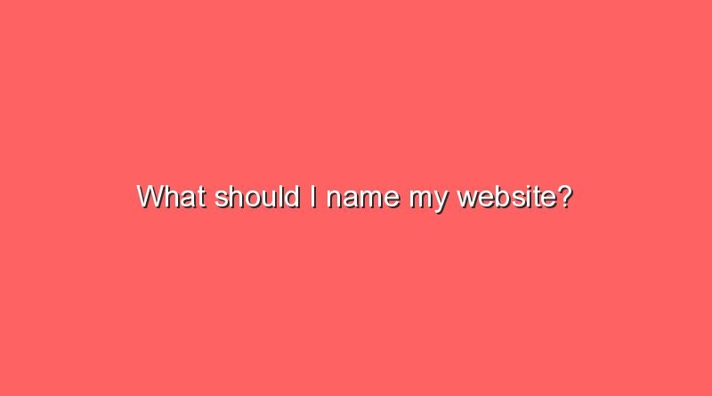 what should i name my website 9694