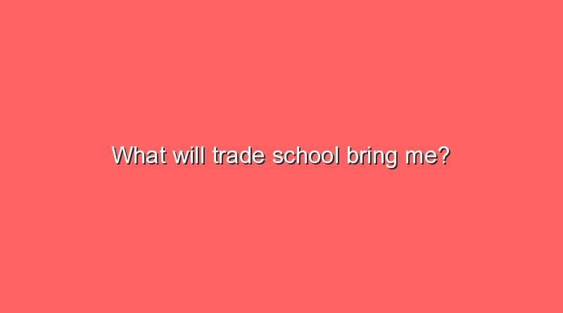 what will trade school bring me 10802